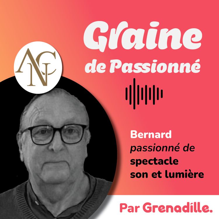 cover art for Bernard - Passionné de spectacle son et lumière 