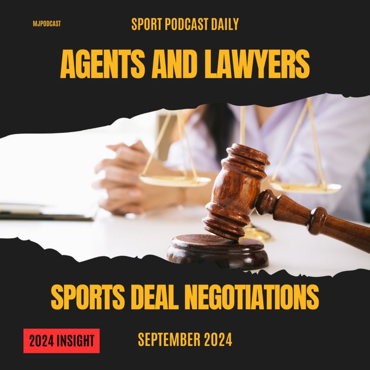 cover art for Agents and Lawyers in Sports Deal Negotiations in 2024