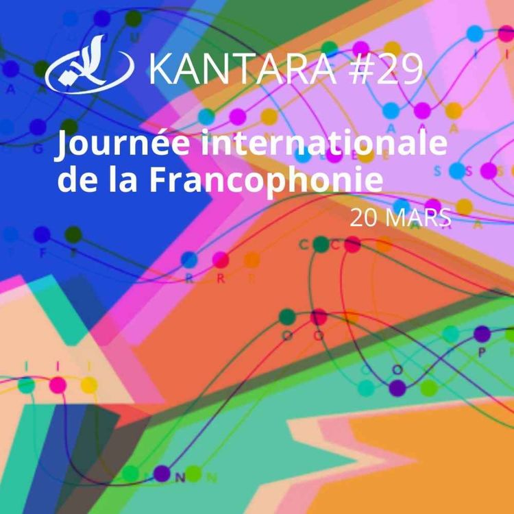 cover art for Kantara 2025/2026 #29: 𝐬𝐩𝐞́𝐜𝐢𝐚𝐥 𝐉𝐨𝐮𝐫𝐧𝐞́𝐞 𝐈𝐧𝐭𝐞𝐫𝐧𝐚𝐭𝐢𝐨𝐧𝐚𝐥𝐞 𝐝𝐞 𝐥𝐚 𝐟𝐫𝐚𝐧𝐜𝐨𝐩𝐡𝐨𝐧𝐢𝐞