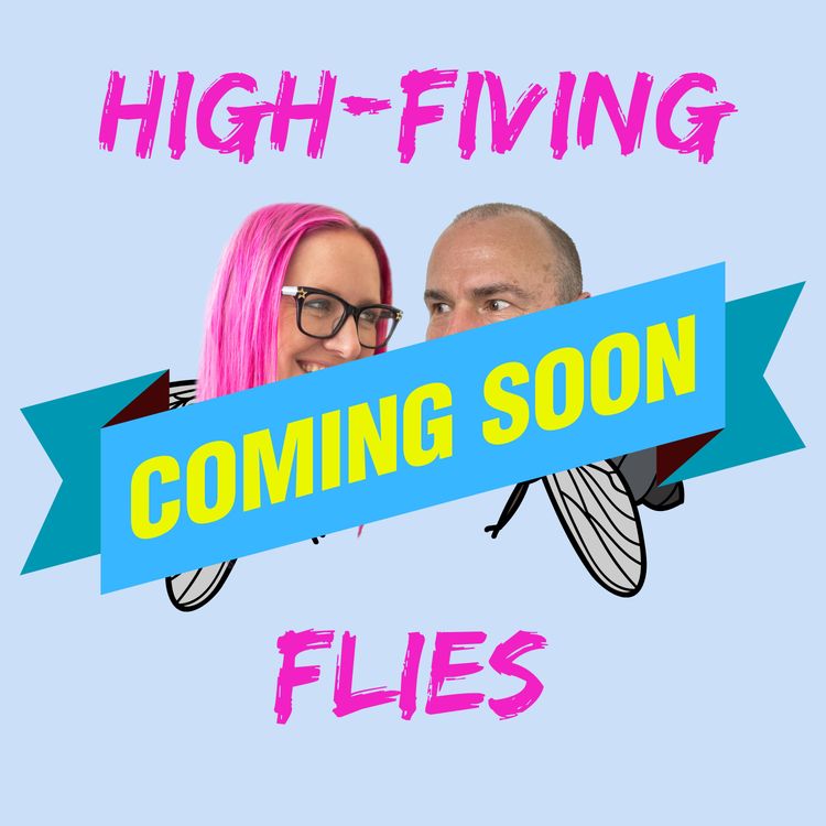cover art for High-Fiving Flies Teaser Trailer 3