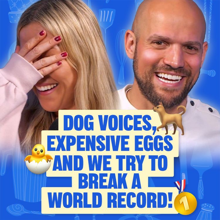 cover art for Dog voices, expensive eggs and we try to break a world record!