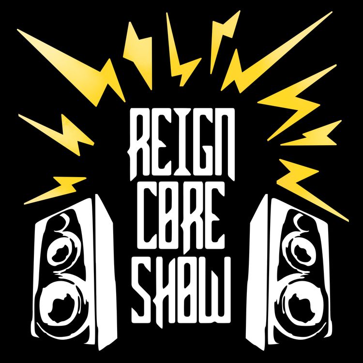 cover art for Reign Core Show | Bad Movie Etiquette | ft. The Fan Awakens