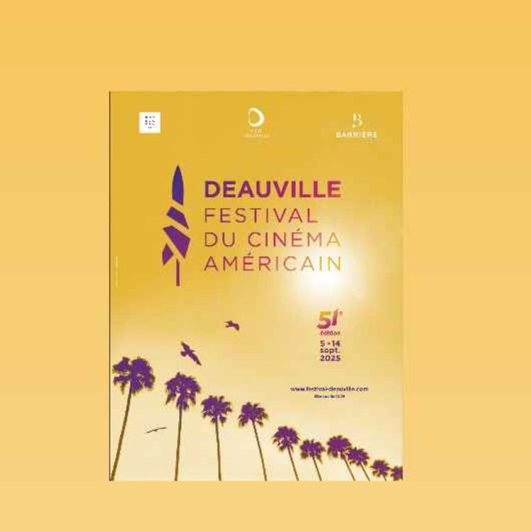 cover art for Emission spéciale retour 51ème édition du Festival du cinéma américain de Deauville