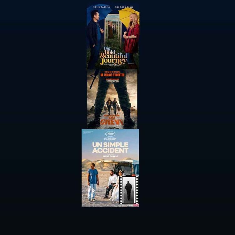 cover art for Obscures déambulations #9 A big bold beautiful journey, Marche ou crève, Un simple accident