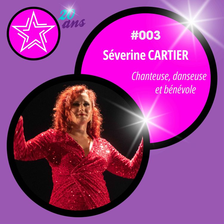 cover art for Séverine : Famille, chant et dépassement de soi sur scène