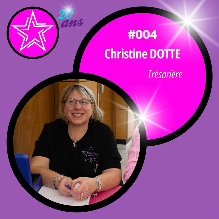 cover art for Christine Dotte : Trésorière, chanteuse, bénévole passionnée