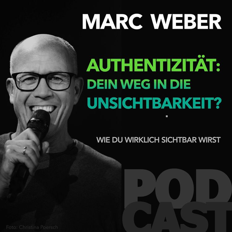 cover art for Authentizität: Dein Weg in die Unsichtbarkeit?