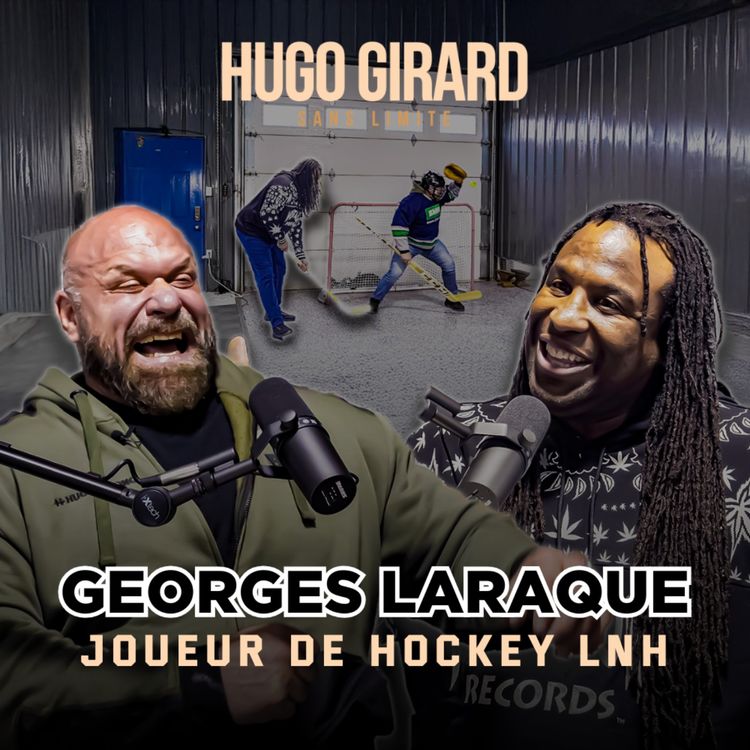 cover art for EP005 - Georges Laraque : L’homme fort de la NHL