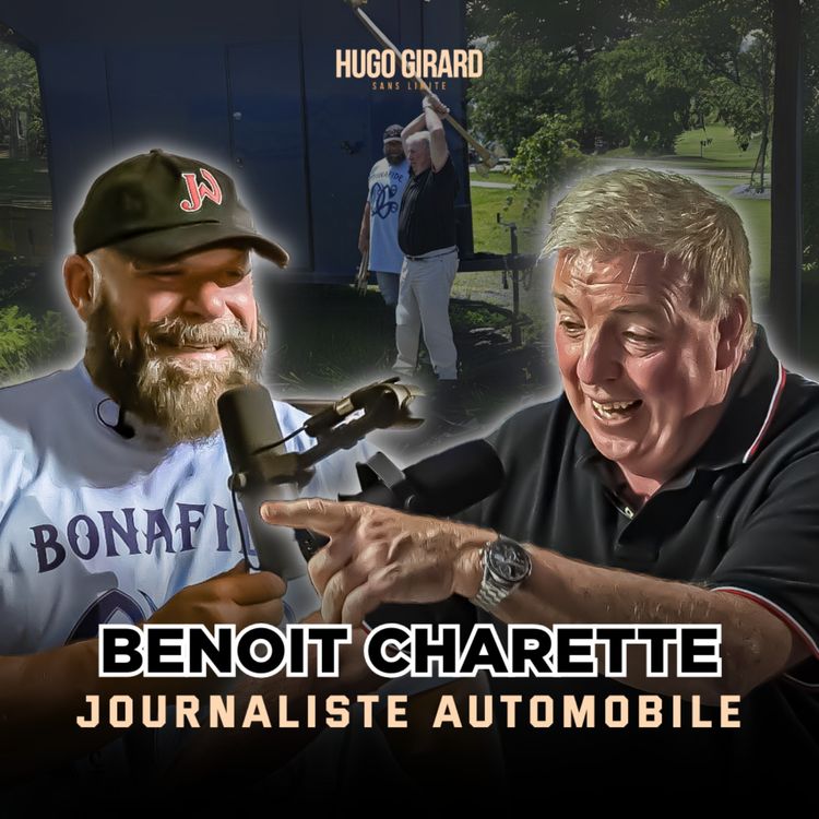 cover art for EP008 - Benoit Charrette: Métier chroniqueur auto