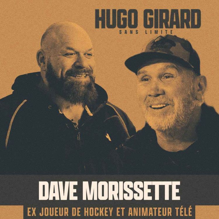 cover art for EP015 - Dave Morissette : L’intensité sans compromis