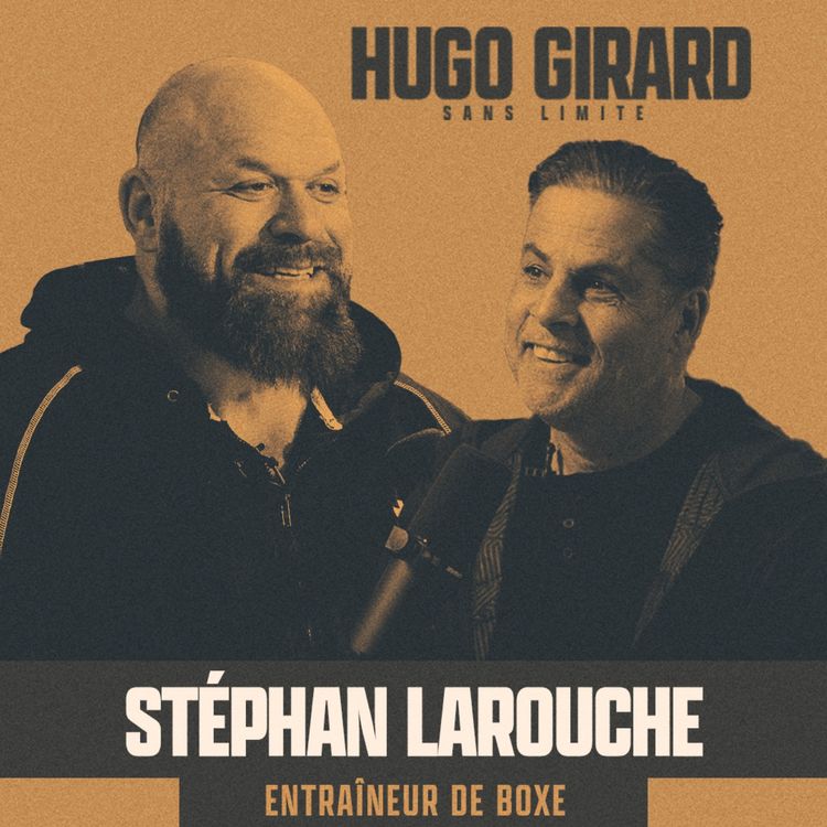 cover art for EP027 - Stéphan Larouche : L'art de coacher des champions