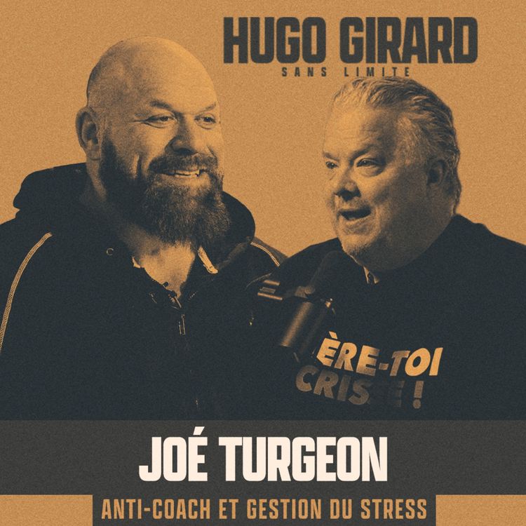 cover art for EP039 - Joé Turgeon : Anticoach et gestion du stress