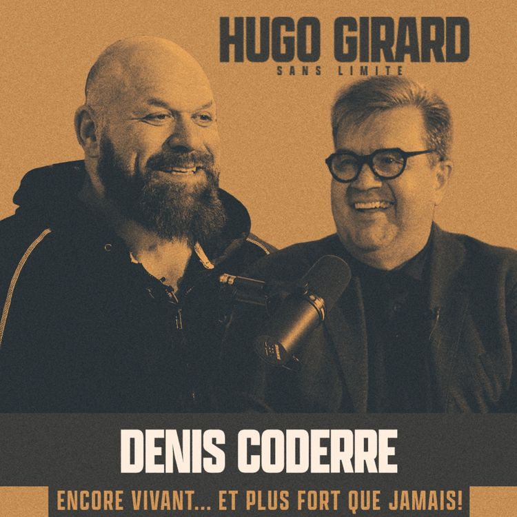 cover art for EP040 - Denis Coderre : Poids lourd de la politique