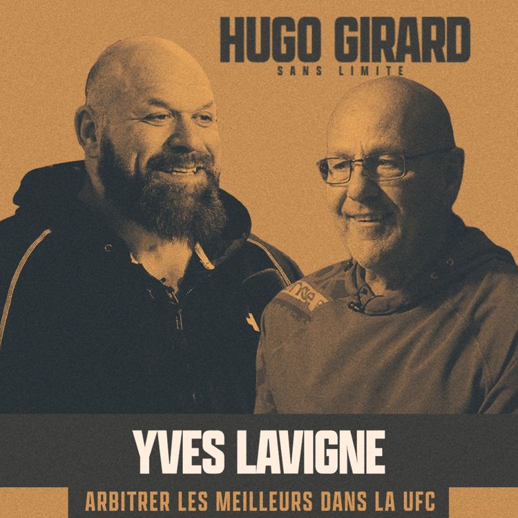 cover art for EP046 -  Yves Lavigne : Arbitrer dans la UFC