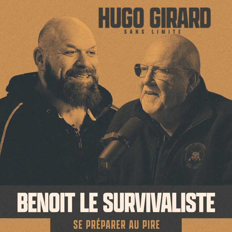 cover art for EP054 - Benoit le Survivaliste : Se préparer au pire