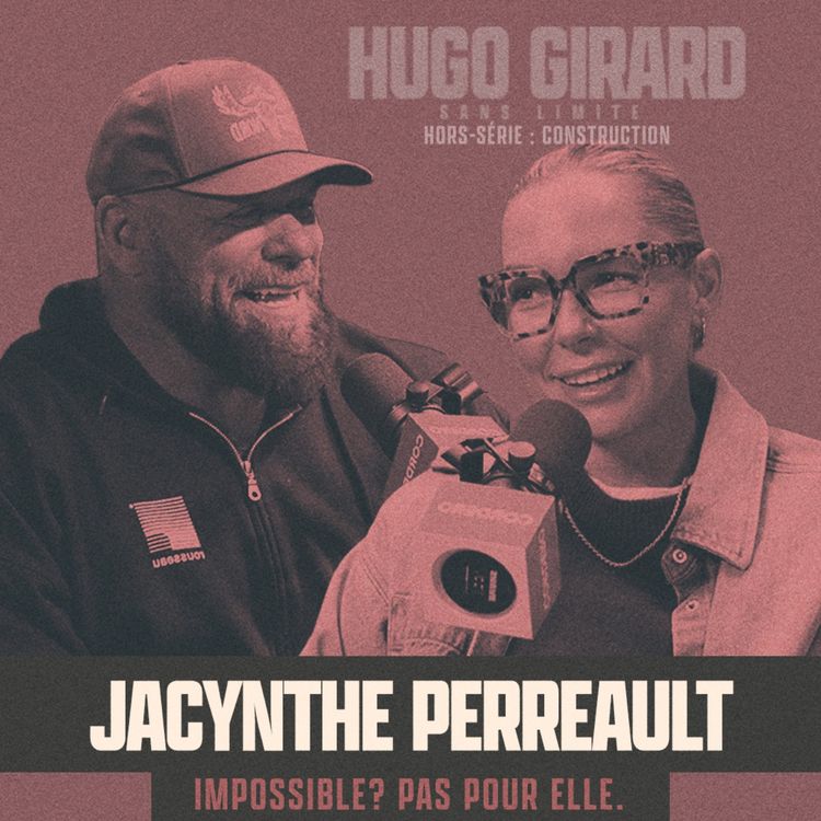 cover art for [HORS-SÉRIE - Le monde de la construction présenté par Cordero] - Jacynthe Perreault : Impossible? Pas pour elle.