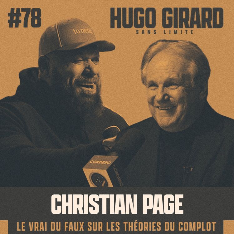 cover art for EP078 - Christian Page - Le vrai du faux sur les théories du complot