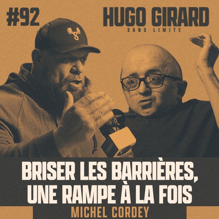 cover art for CE DIMANCHE : Michel Cordey - Briser les barrières, une rampe à la fois