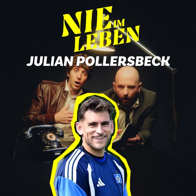 cover art for Julian Pollersbeck – Der Trainer muss dran glauben & Mit offenem Bein ins Spiel