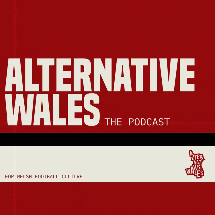 cover art for #159: Welsh Cup shocks & a big week for Wales women