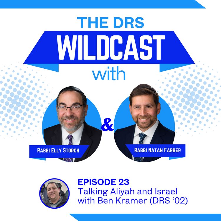 cover art for Episode 24: Talking Aliyah and Israel with Ben Kramer (DRS '02)