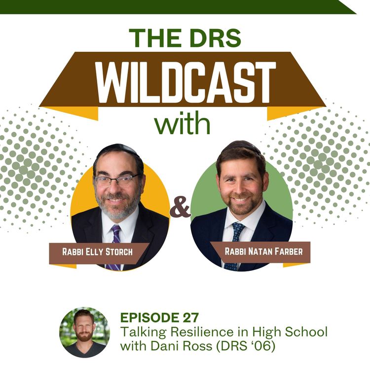 cover art for Episode 28: Talking Resilience in High School with Dani Ross (DRS '06)