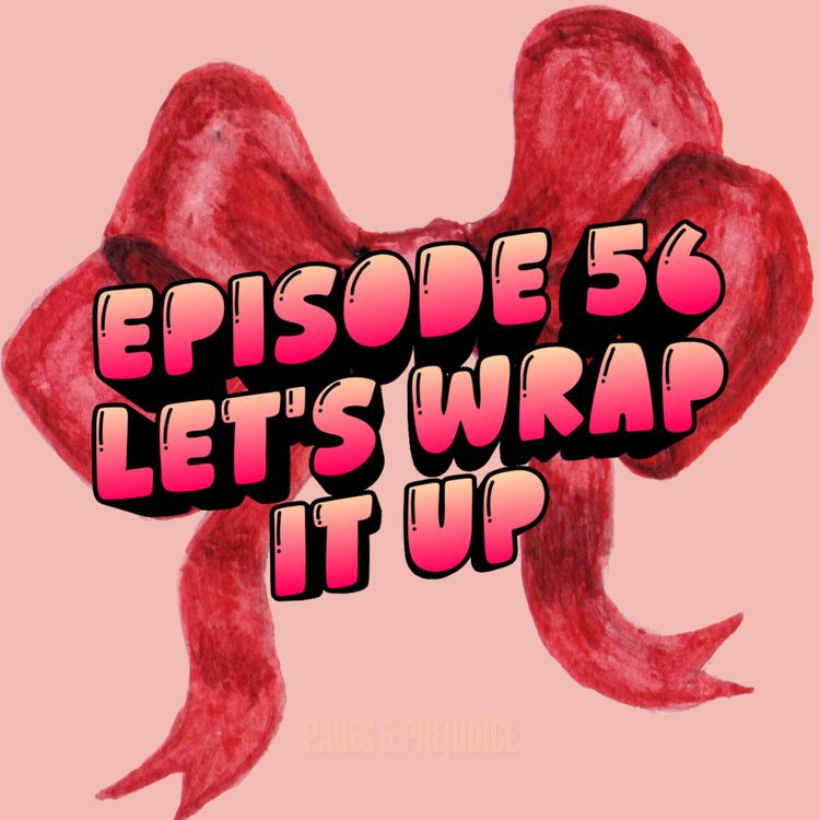 cover art for E56: Let's Wrap it Up