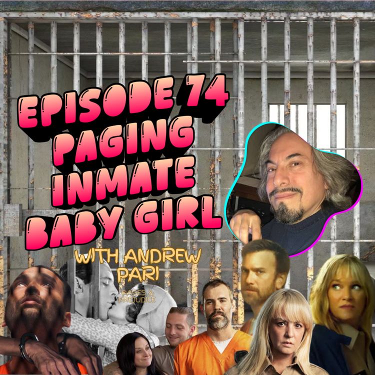 cover art for E74: Paging Inmate Baby Girl - Captivity and Kink in Dark Romance