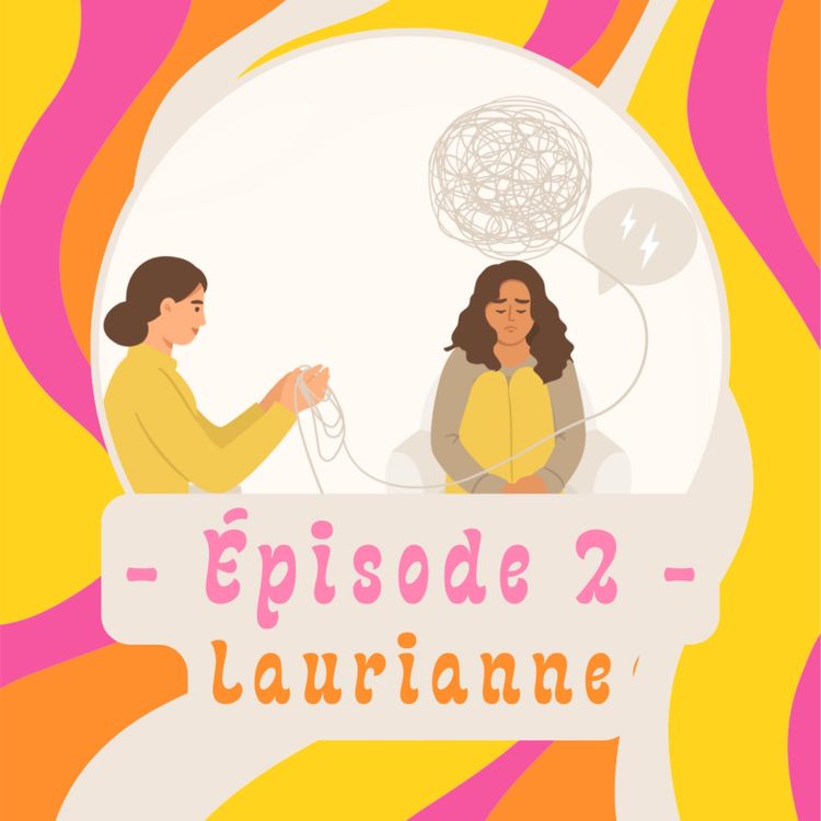 cover art for Être psychologue ft. Laurianne 