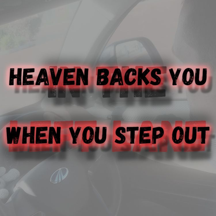 cover art for Heaven Back You When You Step Out