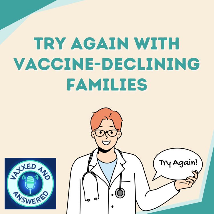 cover art for Episode 4: Try Again with Vaccine-declining Families