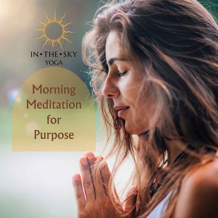 cover art for Morning Meditation for Purpose