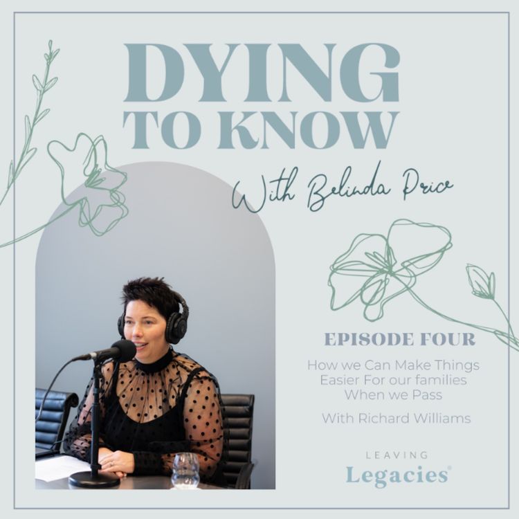 cover art for Making Things Easier For Our families When we Pass and The Legalities of Death 