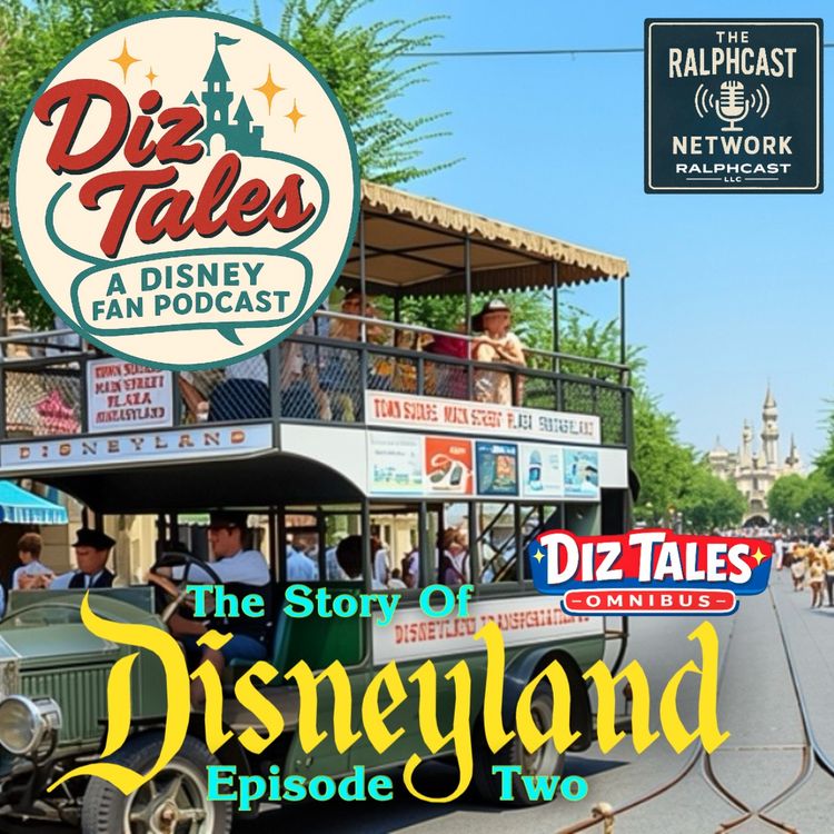 cover art for Diz Tales Omnibus: The Story of Disneyland - Episode Two