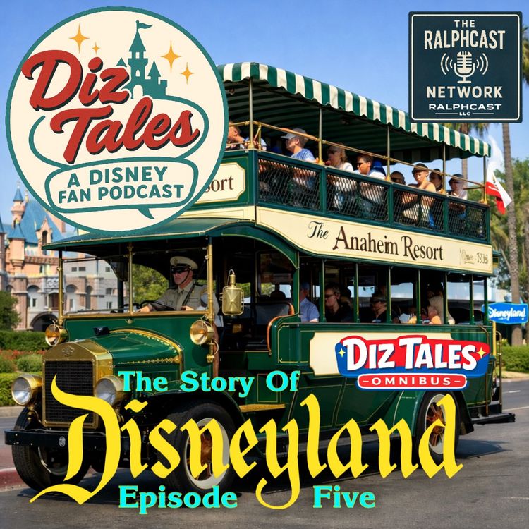 cover art for Diz Tales Omnibus: The Story of Disneyland - Episode Five