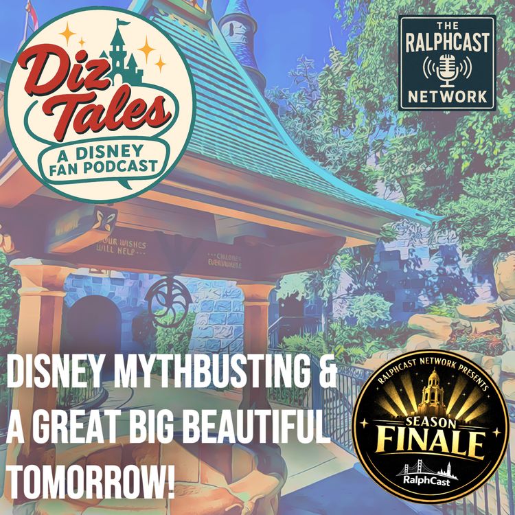 cover art for Disney Mythbusting & A Great Big Beautiful Tomorrow!