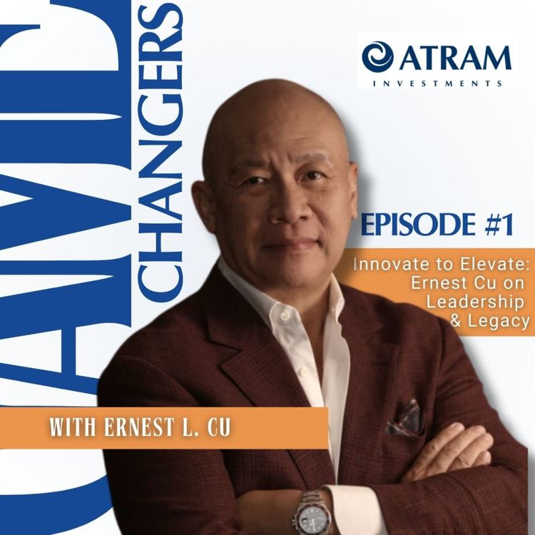 cover art for Ep. 1: Innovate to Elevate: Ernest Cu on Leadership and Legacy