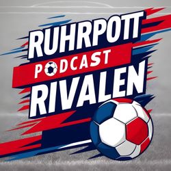 cover art for Ruhrpottrivalen: der Fan-Podcast über S04 und RWE