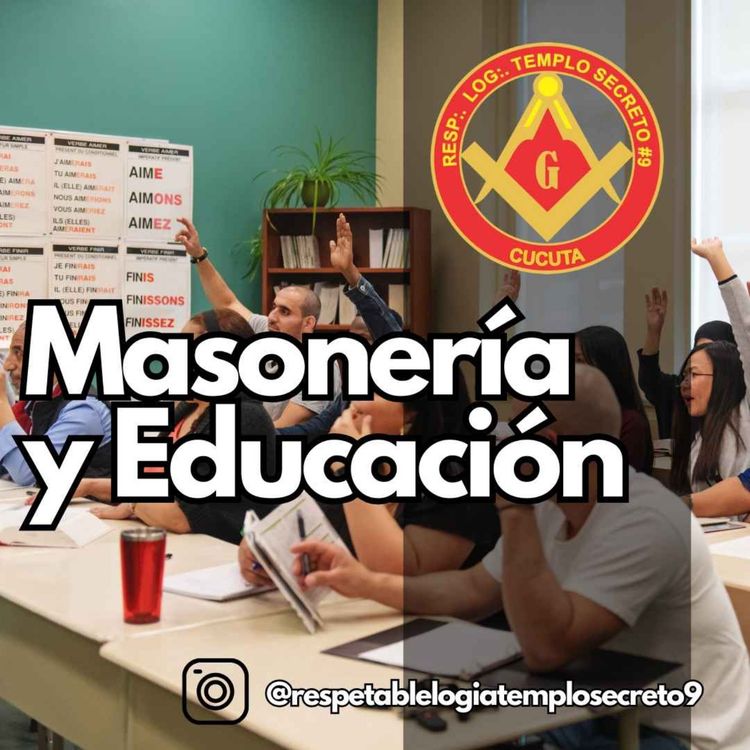 cover art for T01 Ep03 - Masonería y Educación