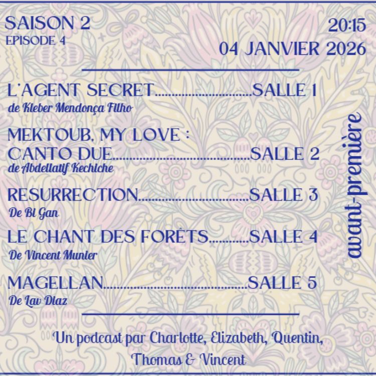 cover art for L'AGENT SECRET - MEKTOUB, MY LOVE : CANTO DUE - RESURRECTION - LE CHANT DES FORÊTS - MAGELLAN