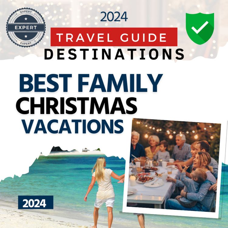 cover art for 25 best family Christmas vacations and getaways 2024