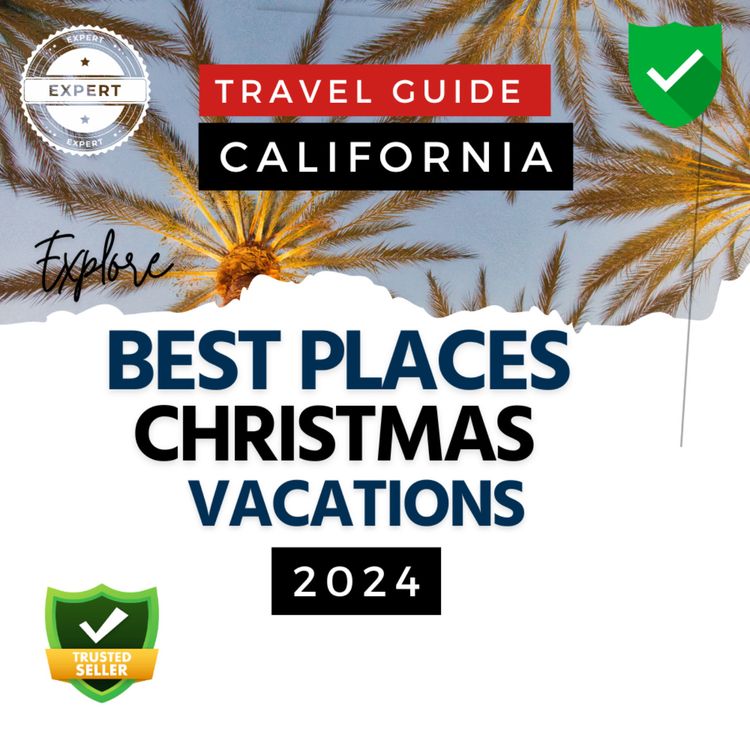 cover art for 10 Best Christmas Towns in California for Magical Holidays 2024