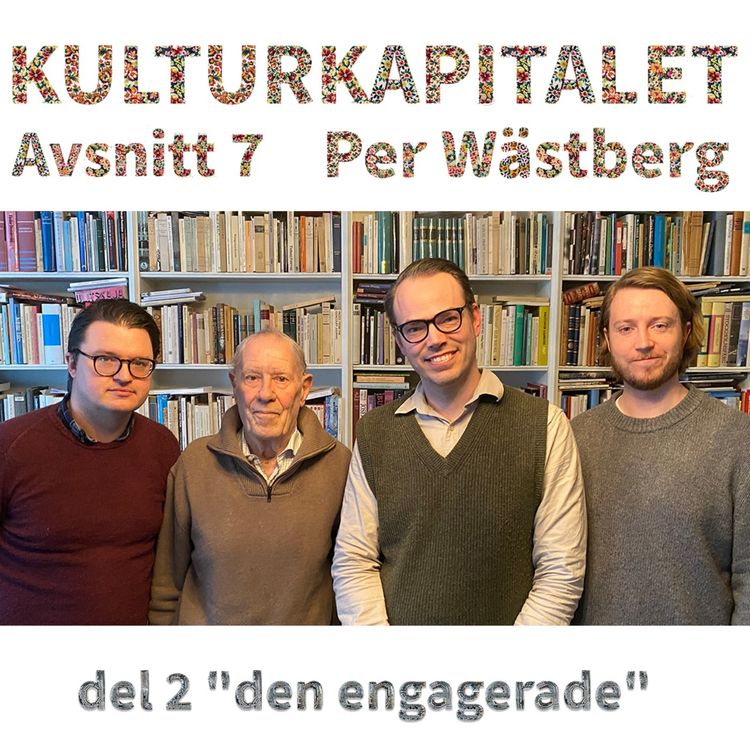 cover art for Avsnitt 7 Per Wästberg, del 2 "den engagerade"