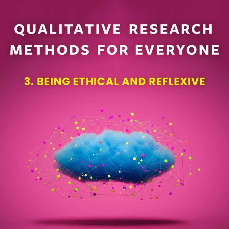 cover art for Being Ethical and Reflexive
