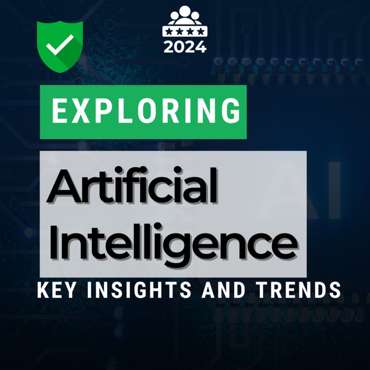 cover art for Exploring Artificial Intelligence: A Deep Dive into Key Insights and Trends
