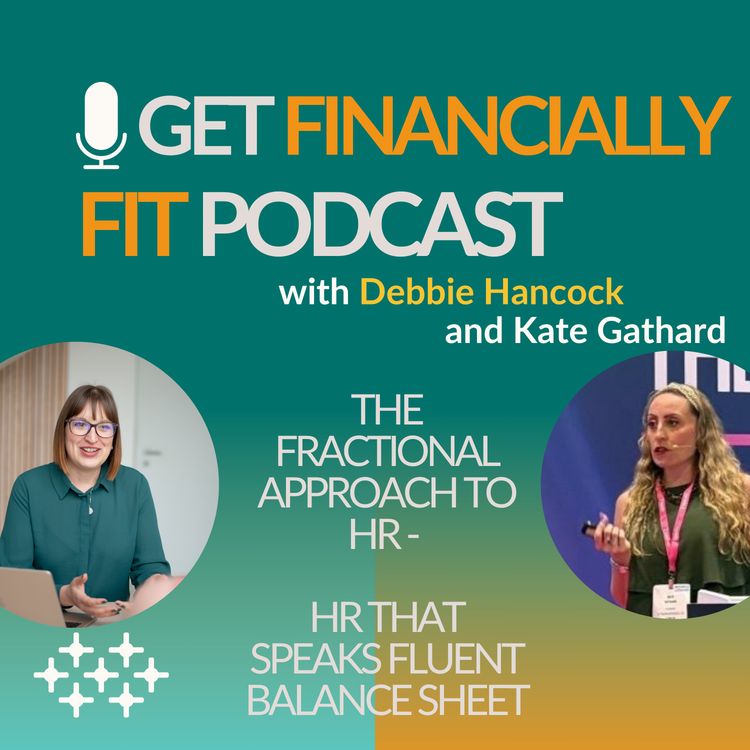 cover art for The Fractional Approach to HR - HR that speaks Fluent Balance Sheet