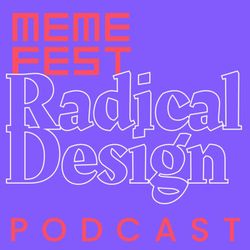 cover art for The Radical Design Podcast