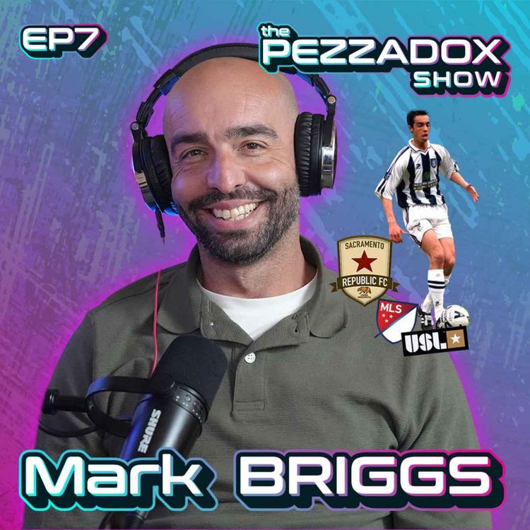 cover art for Mark Briggs | Soccer Coach | Management & Mindset | US Open Cup | Sacramento FC