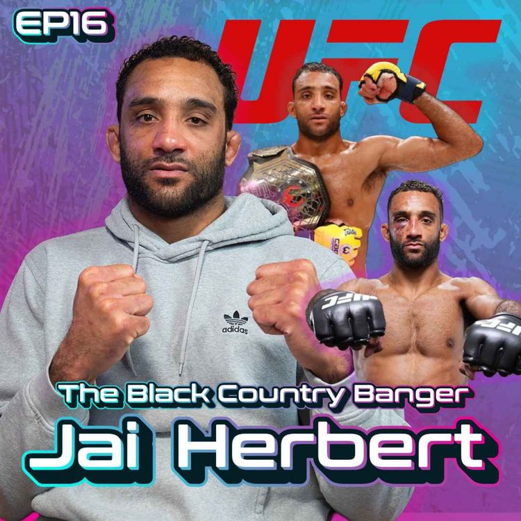 cover art for Jai Herbert | Fighting in the UFC | Wolverhampton