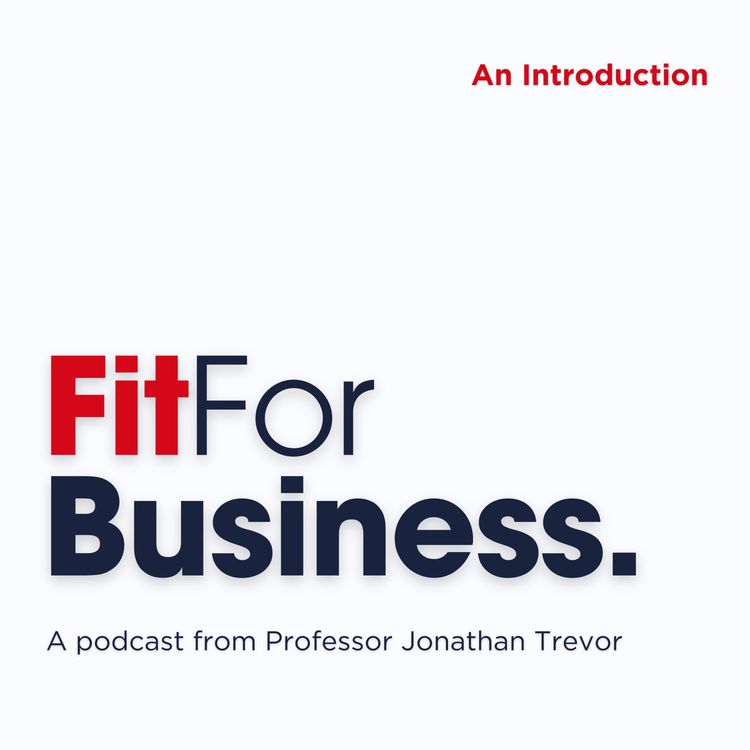 cover art for Fit For Business  |  An Introduction 